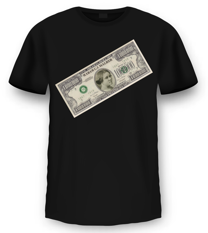 Madam C.J. Walker "Million Dollar Bill" T-Shirt 